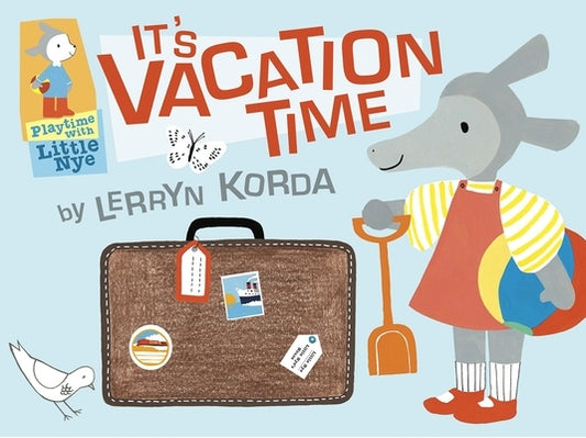 It's Vacation Time by Korda, Lerryn