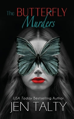 The Butterfly Murders by Talty, Jen