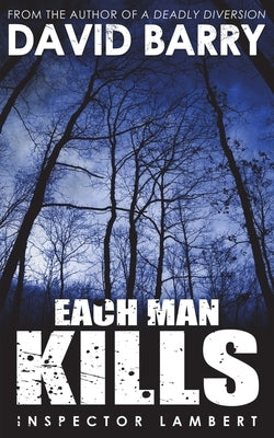 Each Man Kills by Barry, David