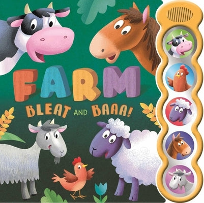 Farm Bleat and Baaa!: With 5 3D Sound Buttons by Igloobooks