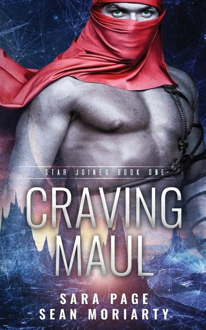 Craving Maul by Moriarty, Sean