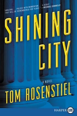 Shining City by Rosenstiel, Tom