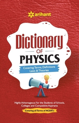 Dictionary Of Physics by Bhatnagar, Nipendra