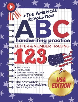 +The American Revolution ABC Handwriting Practice Letter & Number Tracing 123: (The Big Book of Letter Tracing and Coloring) Pen Control, Line Tracing by Vo, Tina