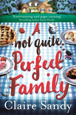 A Not Quite Perfect Family by Sandy, Claire