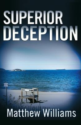 Superior Deception by Williams, Matthew