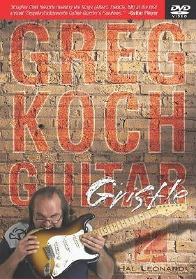 Greg Koch: Guitar Gristle by Koch, Greg