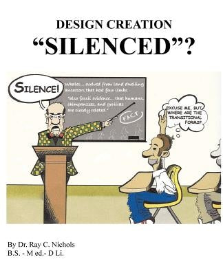 Design Creation, \"Silenced\"? by Nichols, Ray N.