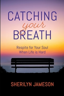 Catching Your Breath by Jameson, Sherilyn