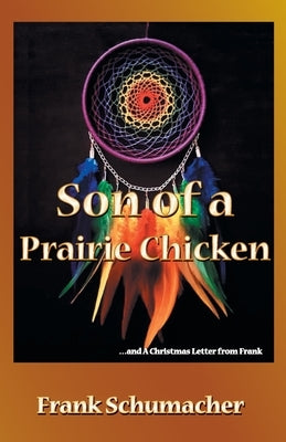 Son of a Prairie Chicken by Abramson, Mark