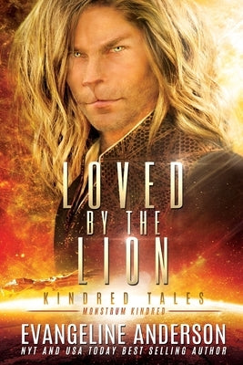 Loved by the Lion: Kindred Tales 40 by Anderson, Evangeline