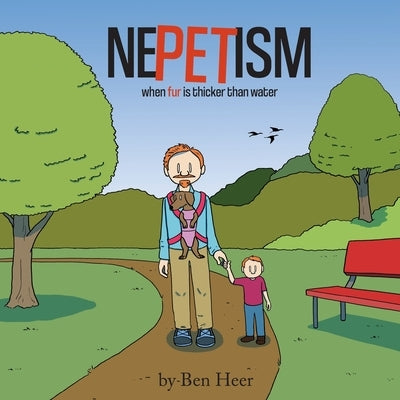 Nepetism: When Fur is Thicker than Water by Heer, Ben