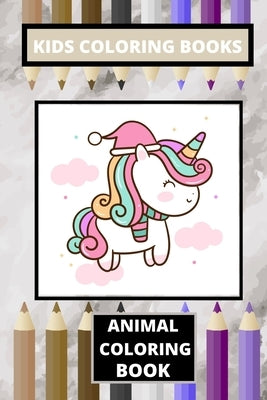 Kids Coloring Books: Animal Coloring Book by Publishing, Coloring