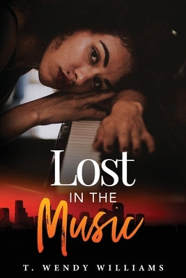 Lost in the Music by Williams, T. Wendy