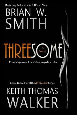 Threesome by Walker, Keith Thomas