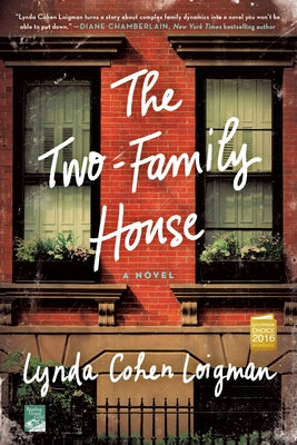 The Two-Family House by Loigman, Lynda Cohen