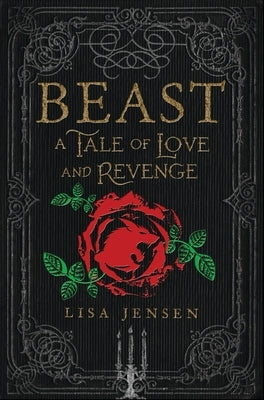 Beast: A Tale of Love and Revenge by Jensen, Lisa