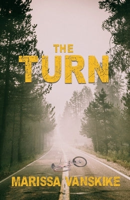 The Turn (How It Had To Be, #3) by Vanskike, Marissa