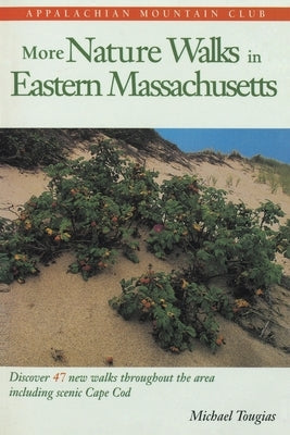 More Nature Walks in Eastern Massachusetts by Tougias, Michael