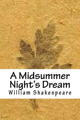 A Midsummer Night's Dream by Shakespeare, William