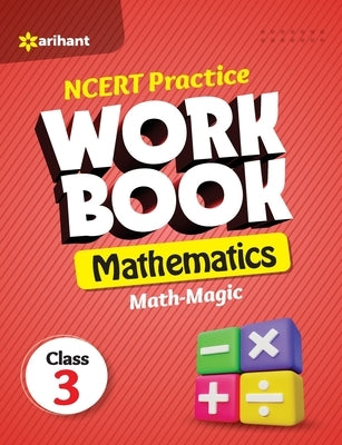 NCERT Practice Workbook Mathematics Math-Magic Class 3rd by Jaiswal, Rashmi