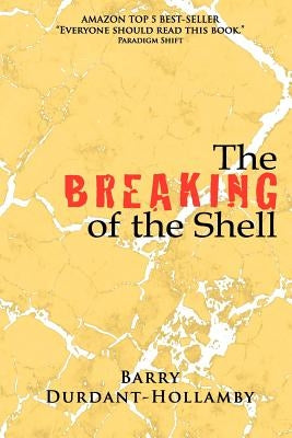 The Breaking of the Shell by Durdant-Hollamby, Barry