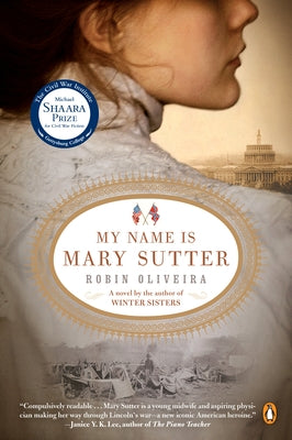 My Name Is Mary Sutter by Oliveira, Robin