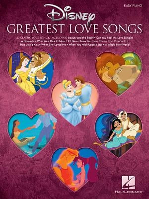 Disney Greatest Love Songs by Hal Leonard Corp