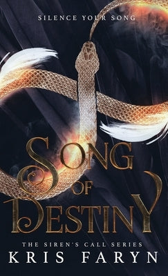 Song of Destiny: YA Contemporary Fantasy by Faryn, Kris