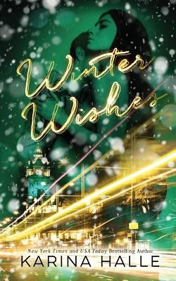 Winter Wishes: A Christmas Novella by Halle, Karina