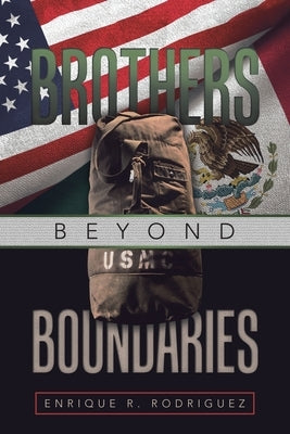 Brothers Beyond Boundaries by Rodriguez, Enrique R.