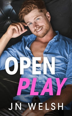 Open Play by Welsh, Jn