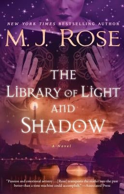 The Library of Light and Shadow: A Novelvolume 3 by Rose, M. J.