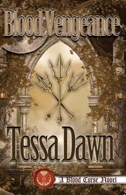 Blood Vengeance by Dawn, Tessa