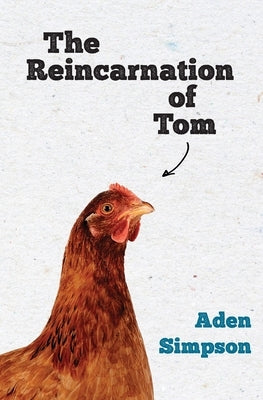 The Reincarnation of Tom by Simpson, Aden