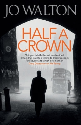 Half A Crown by Walton, Jo