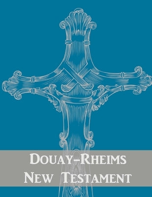 Douay-Rheims New Testament by Publications, St Jerome