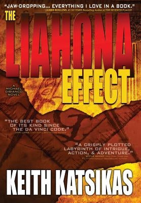 The Liahona Effect by Keith Katsikas