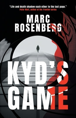 Kyd's Game by Rosenberg, Marc