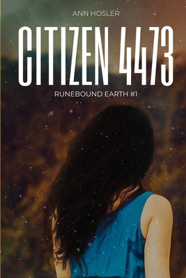 Citizen 4473 by Hosler, Ann