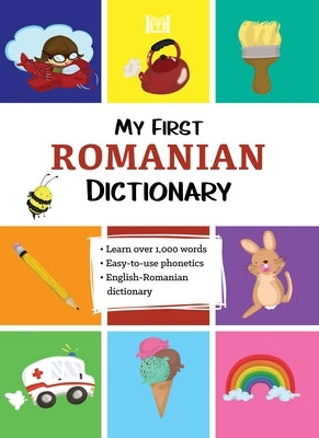 My First Romanian Dictionary by Popa, Loredana