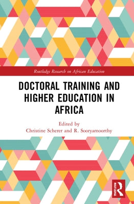 Doctoral Training and Higher Education in Africa by Scherer, Christine