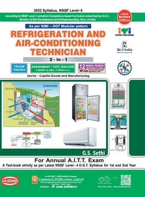 Refrigeration & AC 3-In-1 Th./Asst./Model Papers (Nsqf -4 Syll.) 1st & 2nd Yr. by Sethi, G. S.