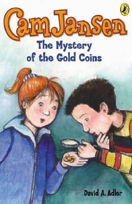 CAM Jansen: The Mystery of the Gold Coins #5 by Adler, David A.