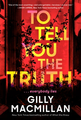 To Tell You the Truth by MacMillan, Gilly