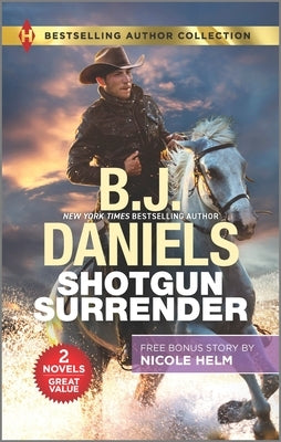 Shotgun Surrender & Stone Cold Texas Ranger by Daniels, B. J.