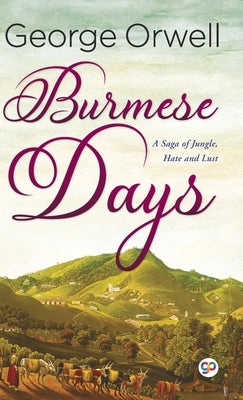 Burmese Days (Hardcover Library Edition) by Orwell, George