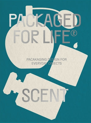 Packaged for Life: Scent by Victionary