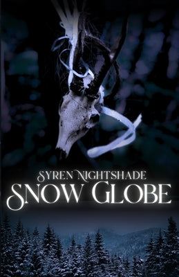 Snow Globe by Nightshade, Syren