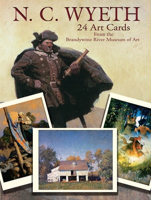 N. C. Wyeth 24 Art Cards: From the Brandywine River Museum of Art by Wyeth, N. C.